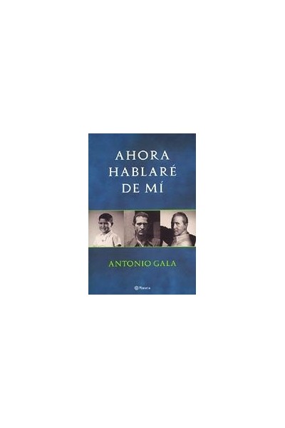 Ahora hablaré de mi.